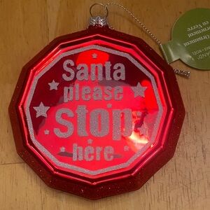 Red Holiday glass Ornament says Santa Please Stop Here NWT Christmas